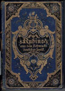 Rubine aus dem Schmucke deutscher Lyrik : eine Festgabe für Jünglinge und Jungfrauen di Franz Bouffier, Leipzig, M. Ruhl, [19..?].